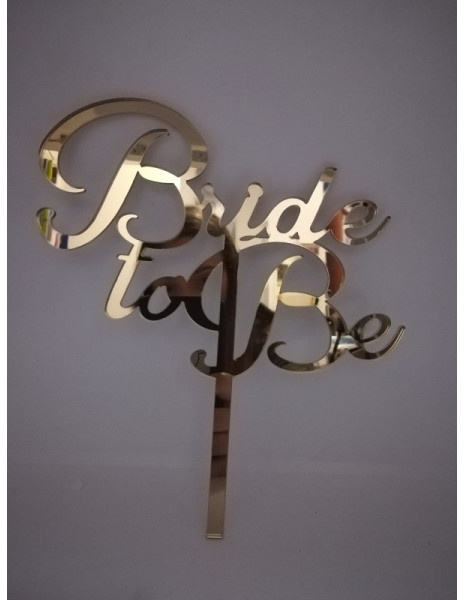 CAKE TOPPER BRIDE TO BE