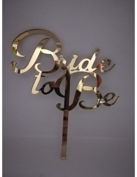 CAKE TOPPER ORO BRIDE TO BE