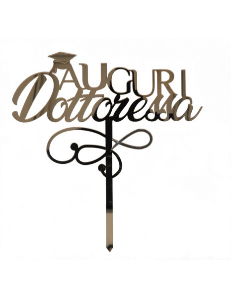 CAKE TOPPER ORO AUGURI DOTTORESSA