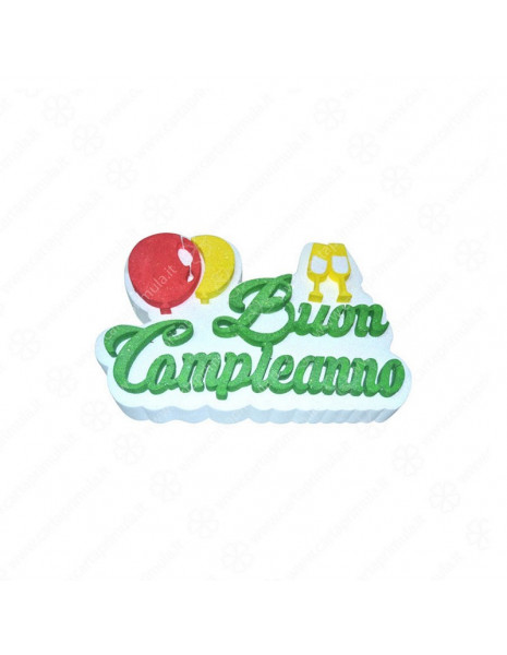BUON COMPLEANNO IN POLISTIROLO -...